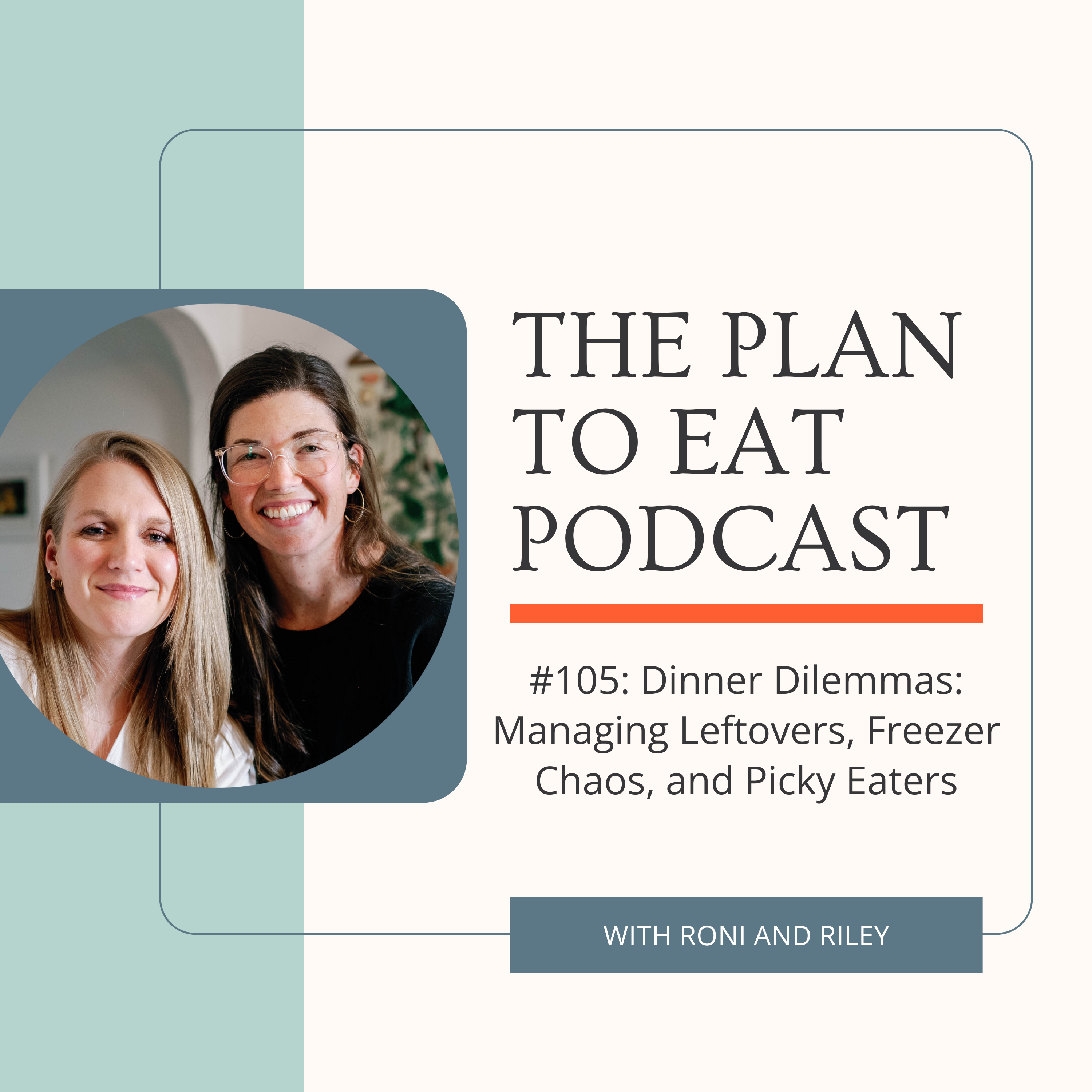 podcast episode 105: dinner dilemmas