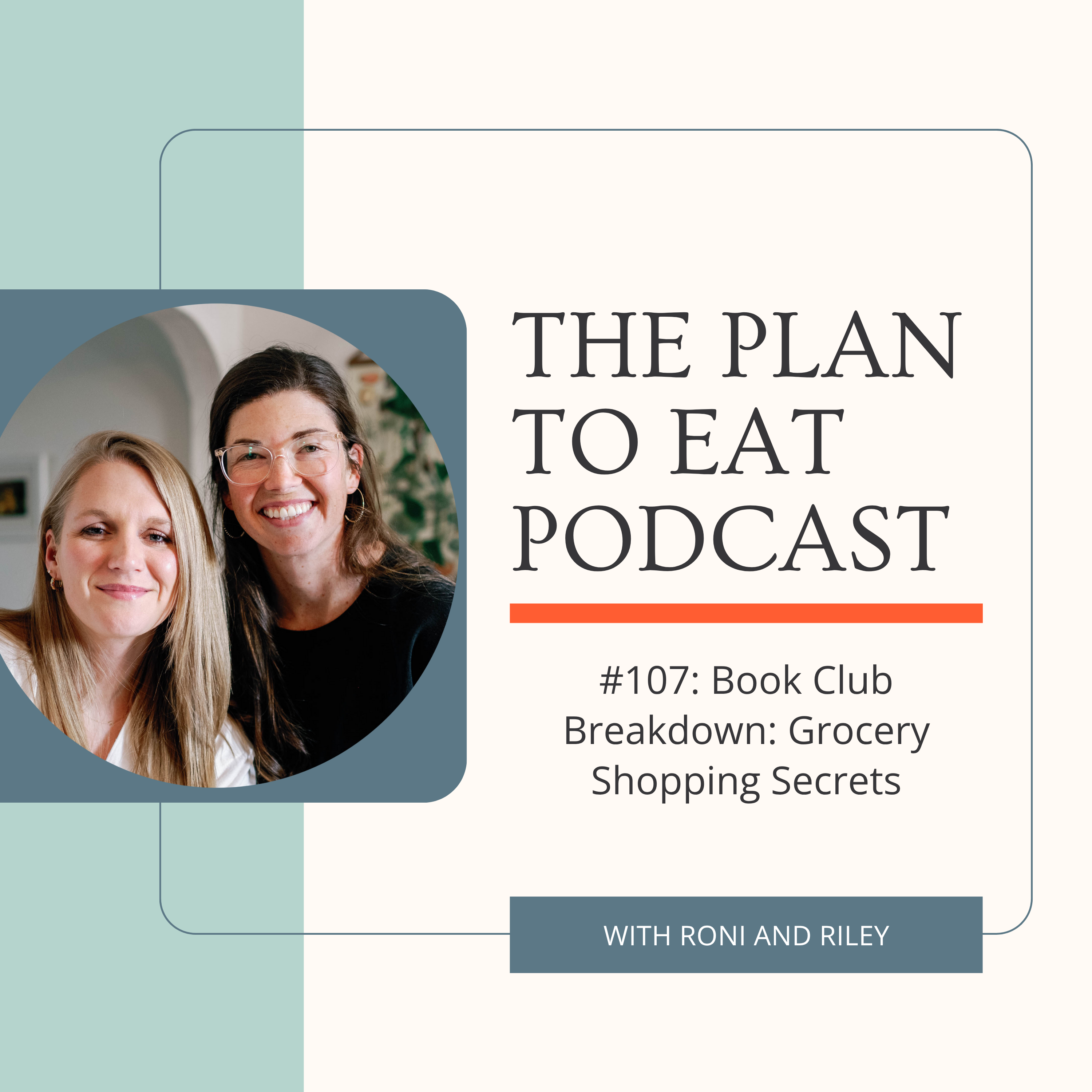 podcast episode 107 - grocery shopping secrets