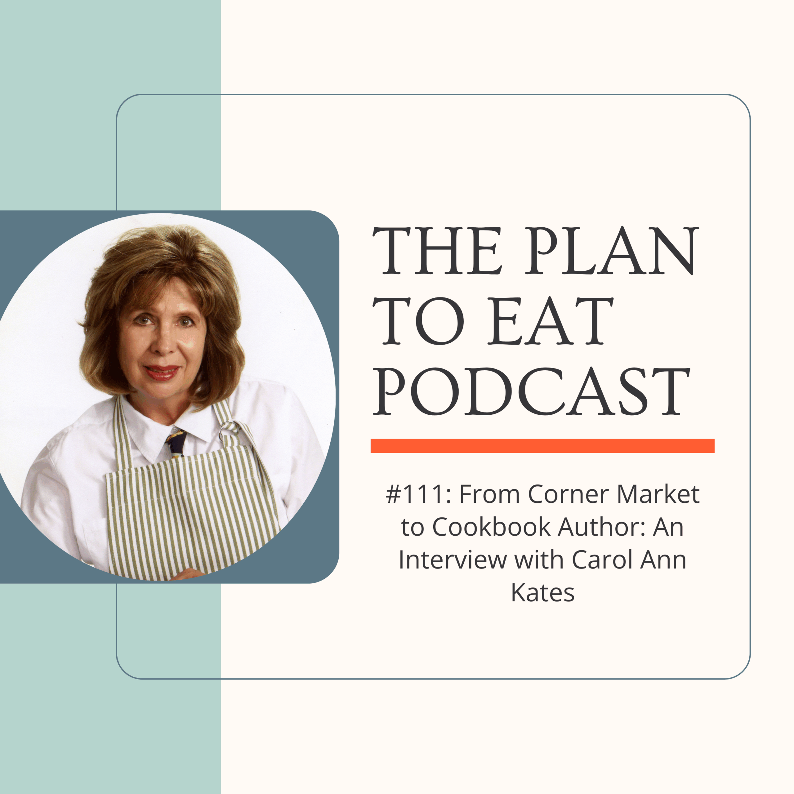 episode 111: carol ann kates interview