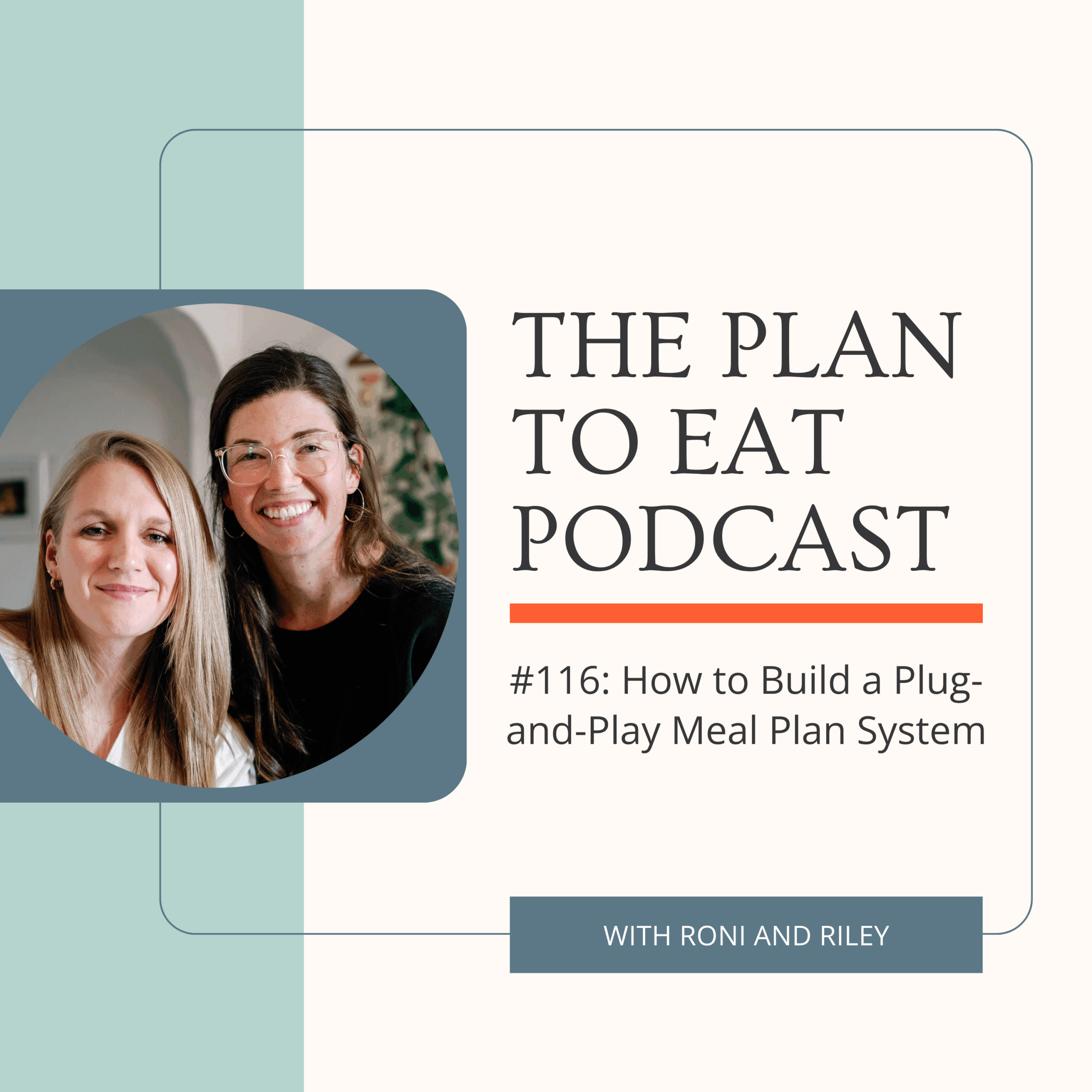 episode 116: plug and play meal planning